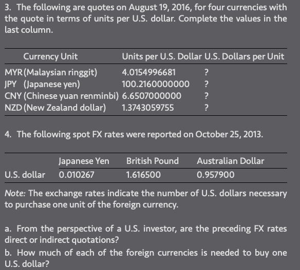3 The Following Are Quotes On August 19 2016 For Four Currencies With The Quote In Terms Of Units Per U S Dollar Co 1