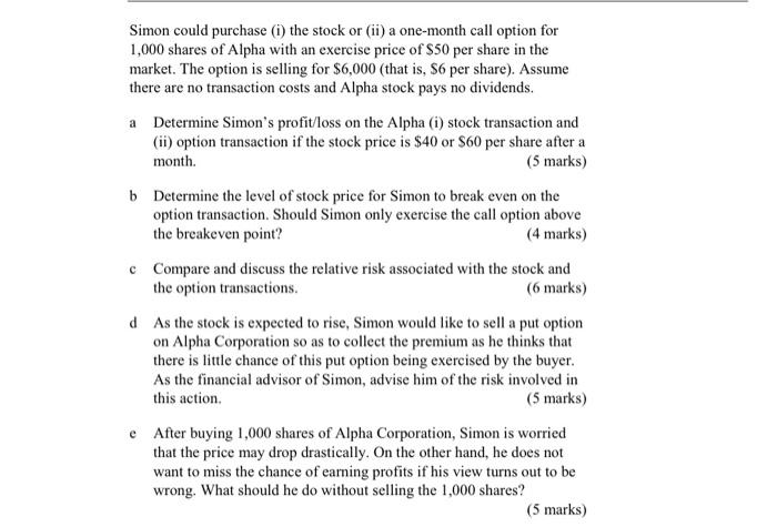 The Common Stock Of Alpha Corporation Is Trading At 50 Per Share Simon Is Considering Buying 1 000 Shares Of Alpha Cor 2