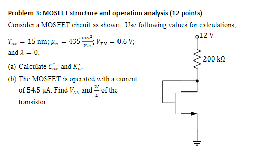 Cm2 Vs Problem 3 Mosfet Structure And Operation Analysis 12 Points Consider A Mosfet Circuit As Shown Use Followin 1