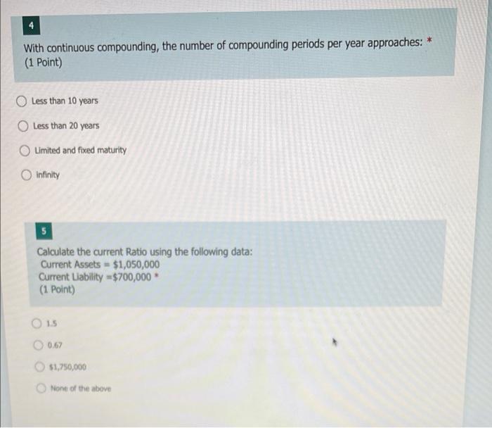 With Continuous Compounding The Number Of Compounding Periods Per Year Approaches 1 Point Less Than 10 Years Less 1