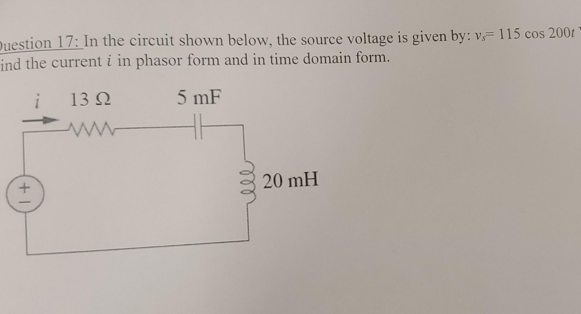 Own Below The Source Voltage Is Given By V 115 Cos 2001 V Orm And In Time Domain Form Mf 20 Mh Own Below The Sou 4