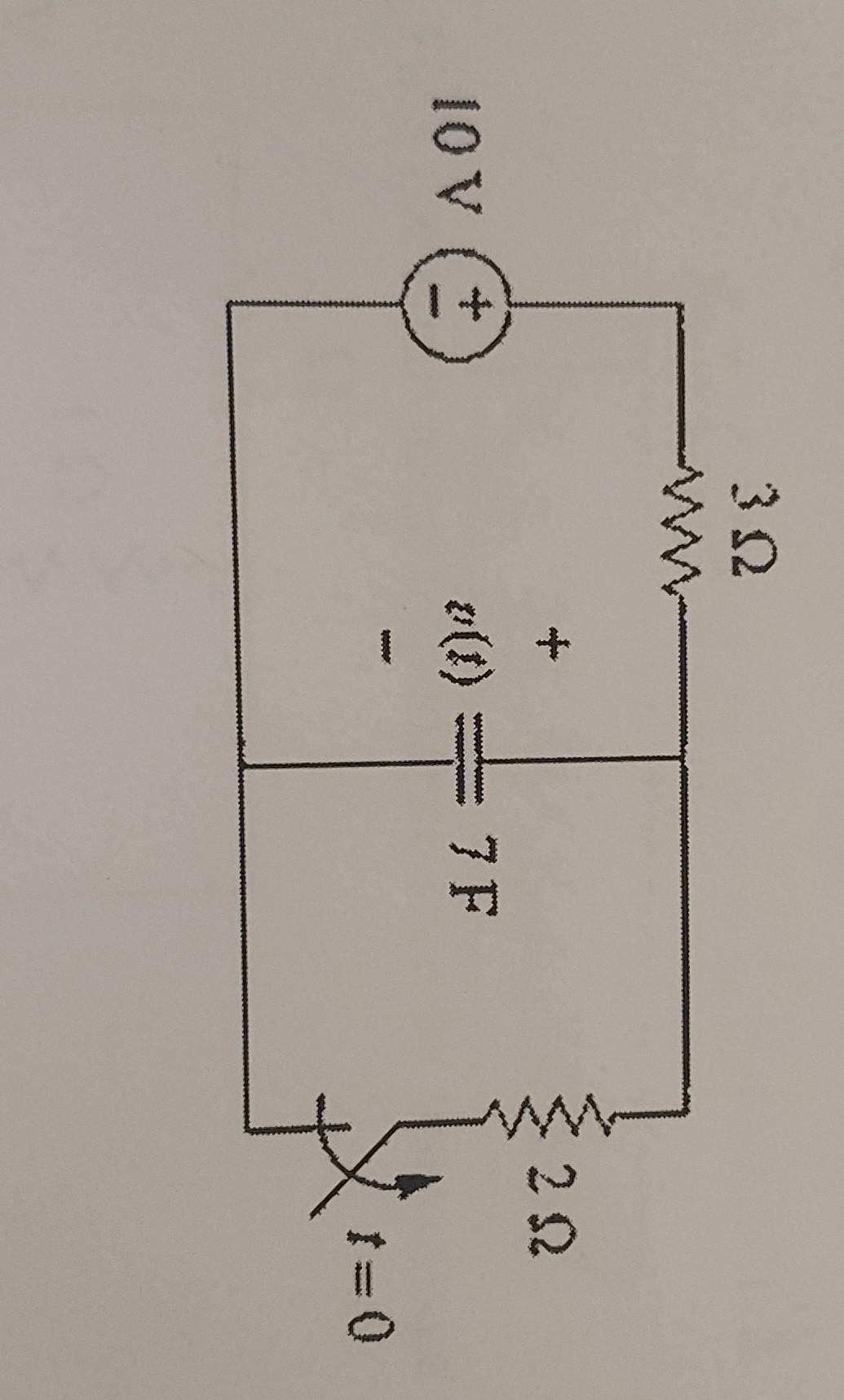 Question 13 Consider The Circuit In Question 12 Above Find The Time Constant T For T 2 0 And Write The Expression Of T 2