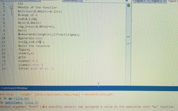 Signal And System By Using Mathlab I Get This Solution From One Of Your But It Wasent Corrct Code I Get This Solution F 3