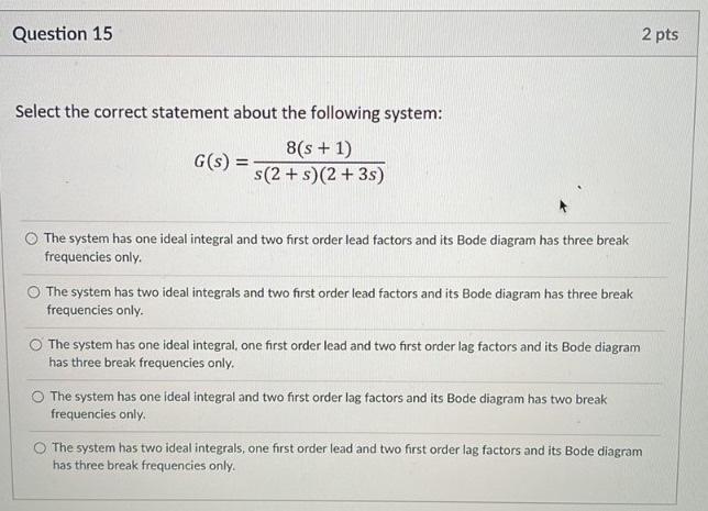 Select The Correct Transfer Function Of The System That Has The Approximation Bode Magnitude Diagram As Follows 20 Db D 2