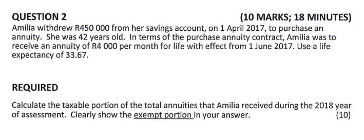 Question 2 10 Marks 18 Minutes Amilia Withdrew R450 000 From Her Savings Account On 1 April 2017 To Purchase An Ann 1