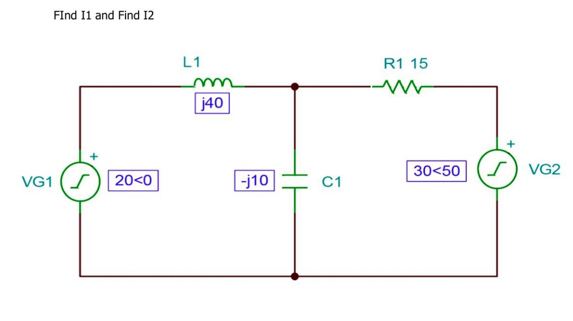Find I1 And Find 12 L1 R1 15 M 140 30 50 I Vg2 Vg1 1 20 0 J10 C1 1