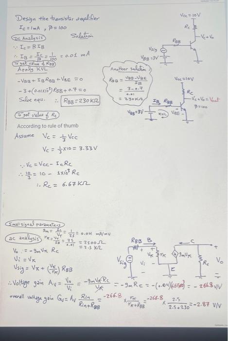 Design The Transistor Amplifier Shown In The Following Figure To Be Biased At Ic 1 Ma Clearly Show Justify Your Calcula 3