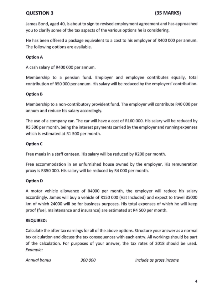 Question 3 35 Marks James Bond Aged 40 Is About To Sign To Revised Employment Agreement And Has Approached You To Cl 1