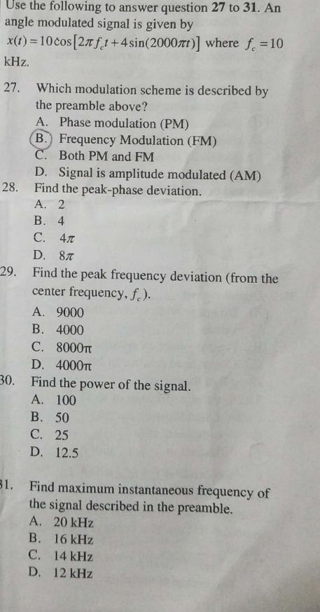Use The Following To Answer Question 27 To 31 An Angle Modulated Signal Is Given By X T 10 Cos 21 F1 4 Sin 2000ft 1