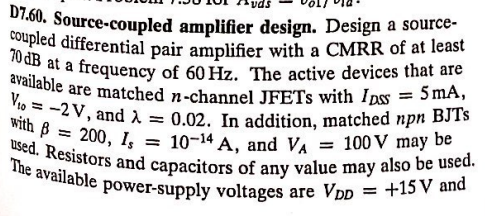 D7 60 Source Coupled Amplifier Design Design A Source Coupled Differential Pair Amplifier With A Cmrr Of At Least 70d 1
