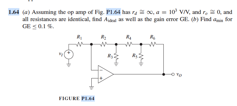 1 64 A Assuming The Op Amp Of Fig P1 64 Has Ra 00 A 10vn And R 0 And All Resistances Are Identical Find Ai 1