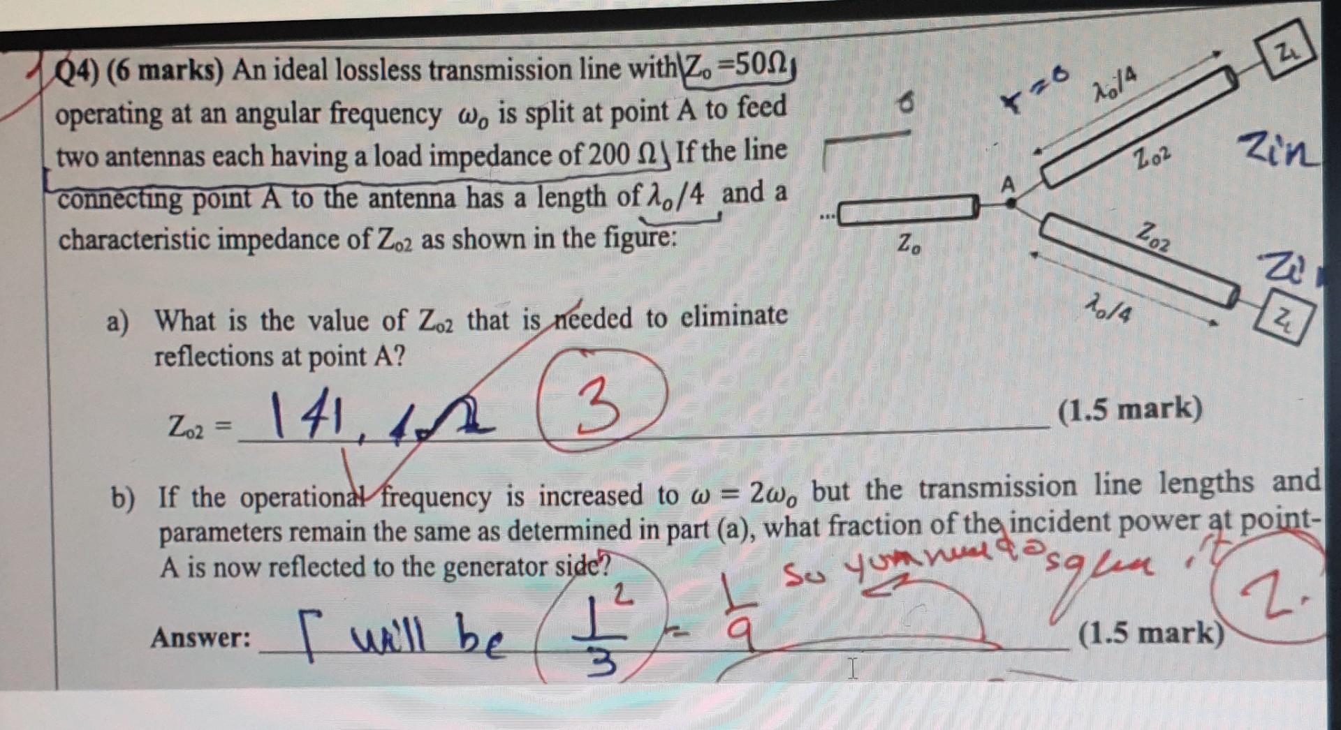 Zu 10 14 16 3 04 6 Marks An Ideal Lossless Transmission Line With Z 50n Operating At An Angular Frequency W Is Spl 1