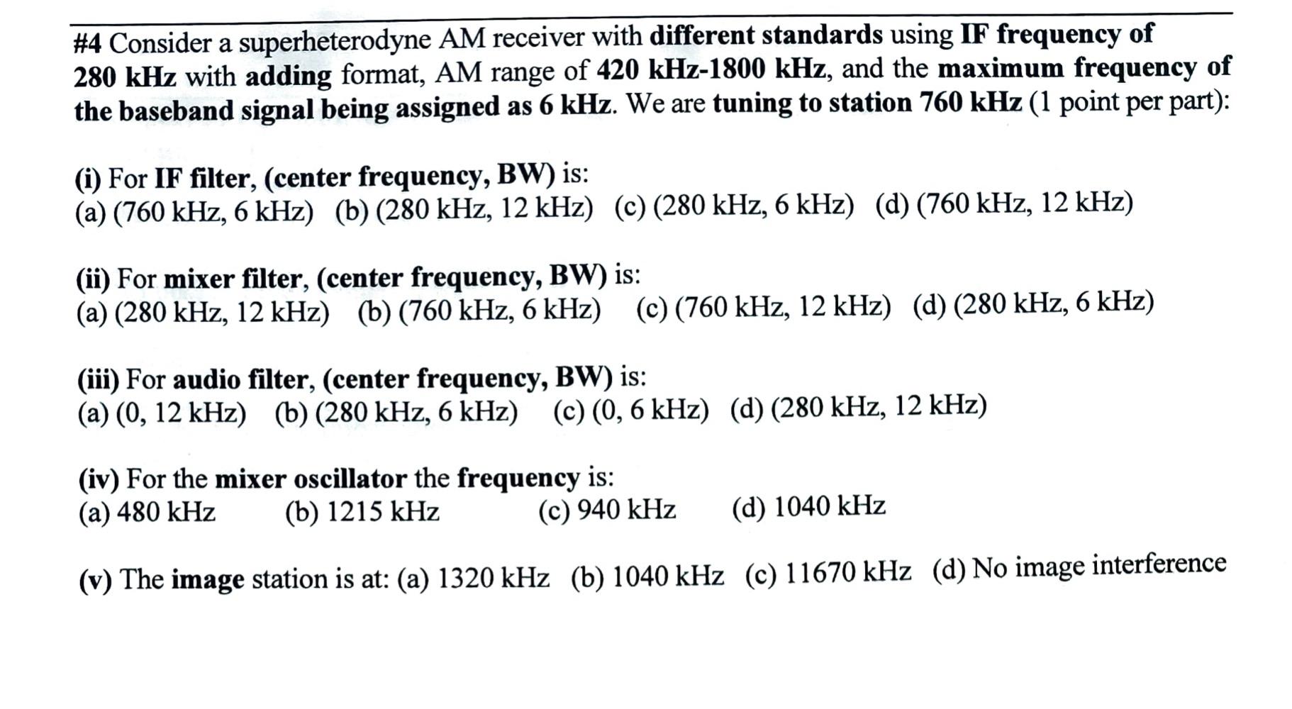 4 Consider A Superheterodyne Am Receiver With Different Standards Using If Frequency Of 280 Khz With Adding Format Am 1