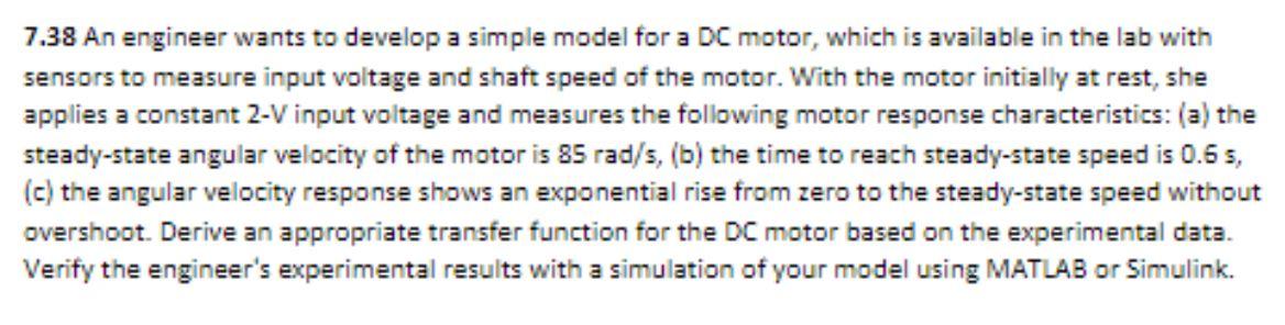 7 38 An Engineer Wants To Develop A Simple Model For A Dc Motor Which Is Available In The Lab With Sensors To Measure I 1