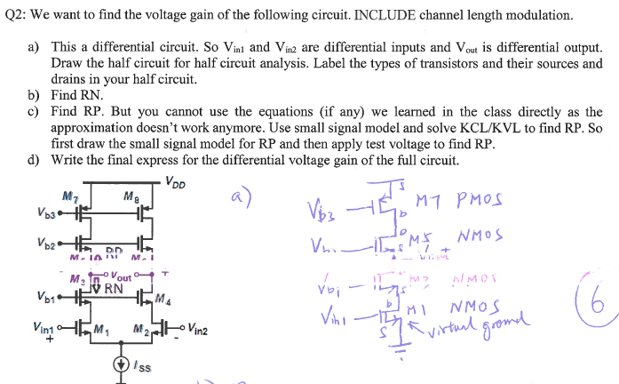 Q2 We Want To Find The Voltage Gain Of The Following Circuit Include Channel Length Modulation A This A Differential 1