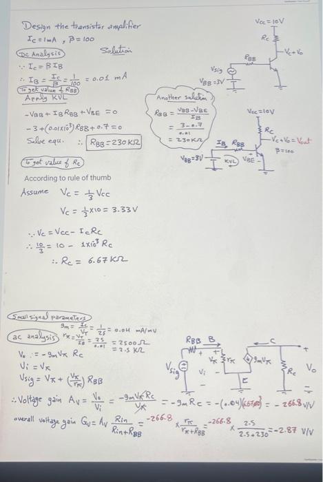 Design The Transistor Amplifier Shown In The Following Figure To Be Biased At Ic 1 Ma Clearly Show Justify Your Calcula 2