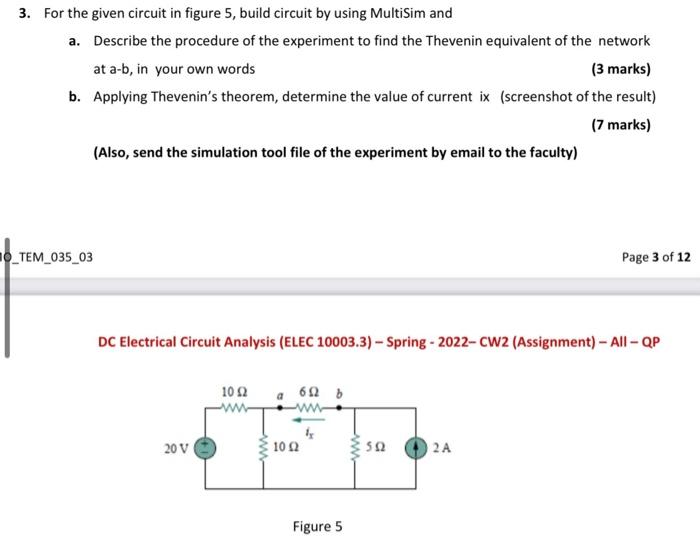 3 For The Given Circuit In Figure 5 Build Circuit By Using Multisim And A Describe The Procedure Of The Experiment To 1