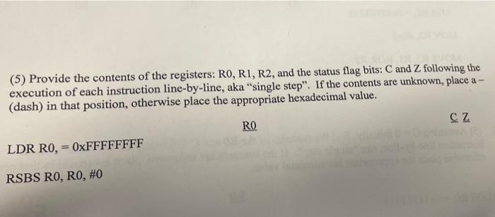 5 Provide The Contents Of The Registers Ro R1 R2 And The Status Flag Bits C And Z Following The Execution Of Each 1
