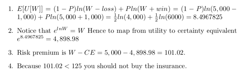You Have A Logarithmic Utility Function U W Ln W And Your Current Level Of Wealth Is 5 000 A Suppose You Are Exp 2