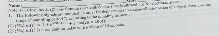 Name Note 1 Close Book 2 One Formula Sheet With Double Sides Is Allowed 3 No Electronic Device 1 The Followi 1