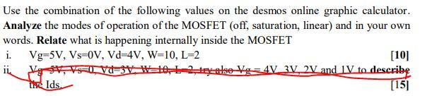 Use The Combination Of The Following Values On The Desmos Online Graphic Calculator Analyze The Modes Of Operation Of T 1