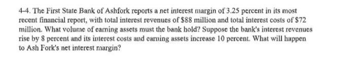 4 4 The First State Bank Of Ashfork Reports A Net Interest Margin Of 3 25 Percent In Its Most Recent Financial Report 1