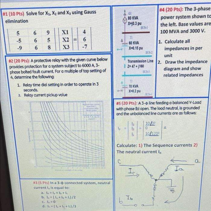 1 10 Pts Solve For X X And X Using Gauss Elimination Ge 80 Kva X 10 3 Pu Bls 4 20 Pts The 3 Phase Power Syste 1