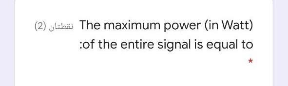 Part Iv Question The Following Equation Is A General Form Of A Certain Digital Modulation S T 0 2k Cos 2nf T 0 2 3