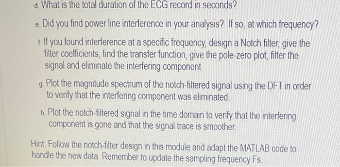 D What Is The Total Duration Of The Ecg Record In Seconds E Did You Find Power Line Interference In Your Analysis If 1