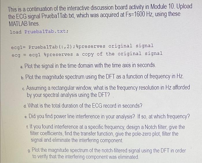 D What Is The Total Duration Of The Ecg Record In Seconds E Did You Find Power Line Interference In Your Analysis If 2