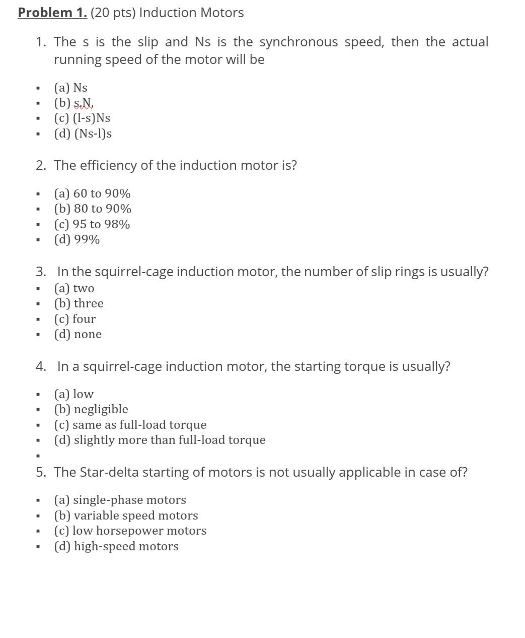 Problem 1 20 Pts Induction Motors 1 The S Is The Slip And Ns Is The Synchronous Speed Then The Actual Running Speed 1