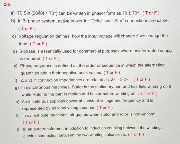 Q 5 A 70 Sin 200ot 70 Can Be Written In Phasor Form As 70 L 70o Tor F B In 3 Phase System Active Power For De 1