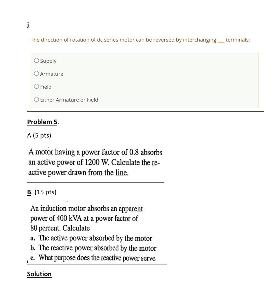 I The Direction Of Rotation Of Dc Series Motor Can Be Reversed By Interchanging Terminals O Supply O Armature O Field E 1