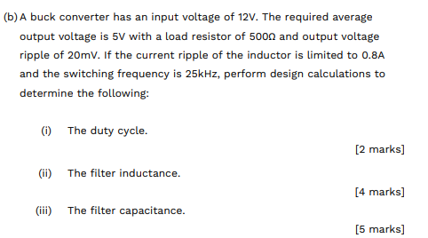 B A Buck Converter Has An Input Voltage Of 12v The Required Average Output Voltage Is 5v With A Load Resistor Of 500n 1