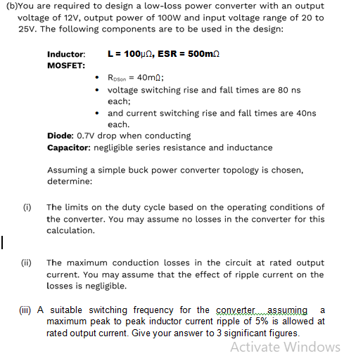 B You Are Required To Design A Low Loss Power Converter With An Output Voltage Of 12v Output Power Of 100w And Input V 1
