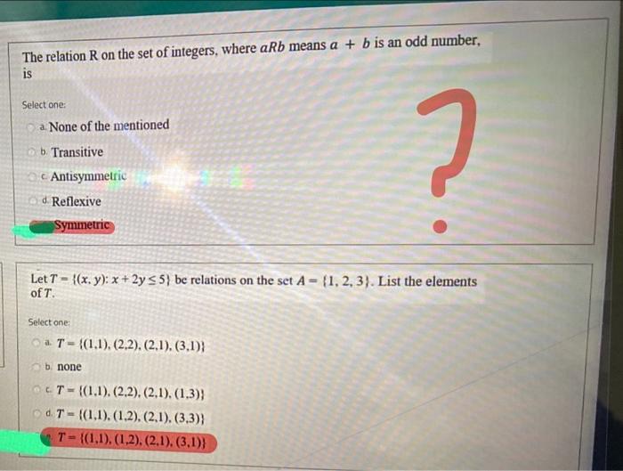 The Relation R On The Set Of Integers Where Arb Means A B Is An Odd Number Is Select One A None Of The Mentioned B 1