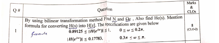 Marks Clos Q Question By Using Bilinear Transformation Method Find N And Nc Also Find Hc S Mention Formula For Con 1