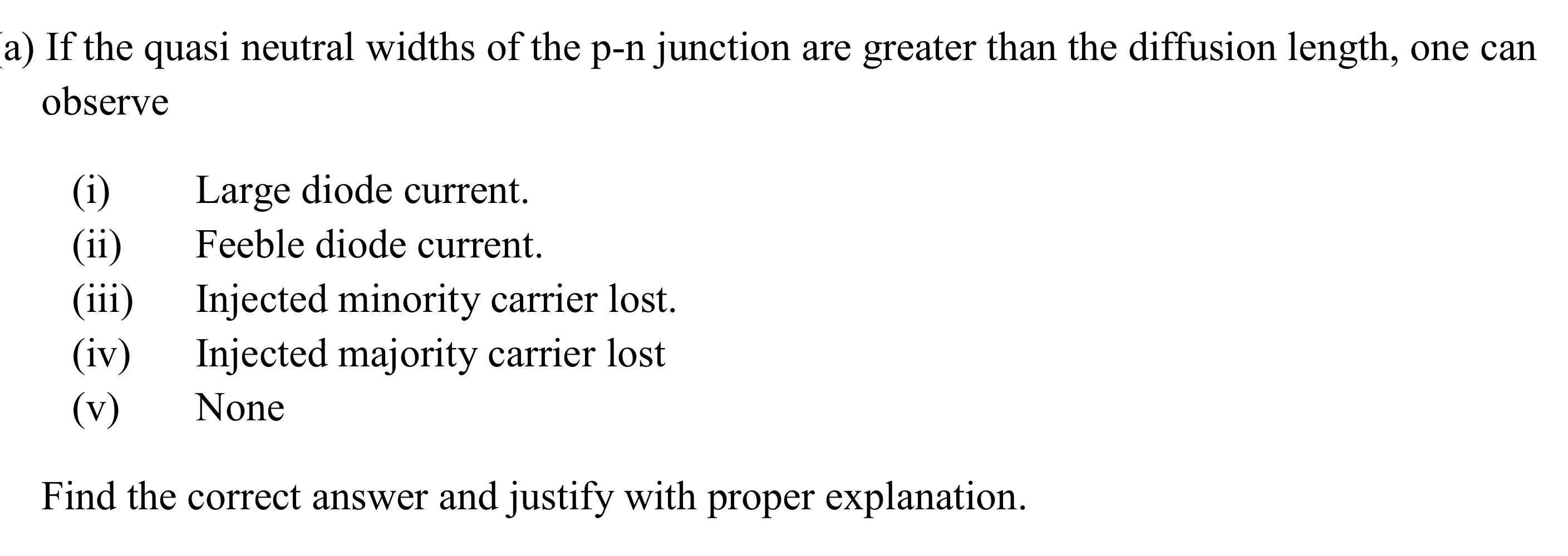 A If The Quasi Neutral Widths Of The P N Junction Are Greater Than The Diffusion Length One Can Observe I Ii Iii 1