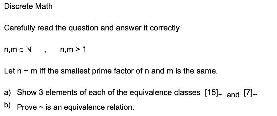 Discrete Math Carefully Read The Question And Answer It Correctly N Men 5 Nm 1 Let N M Iff The Smallest Prime Factor 1
