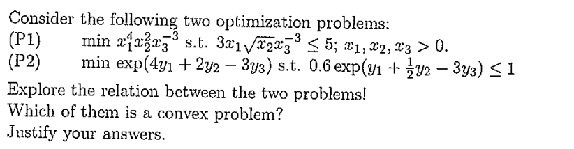 3 3 Consider The Following Two Optimization Problems P1 Min 21 22 238 S T 3x17x225 55 21 22 23 0 P2 Min E 1