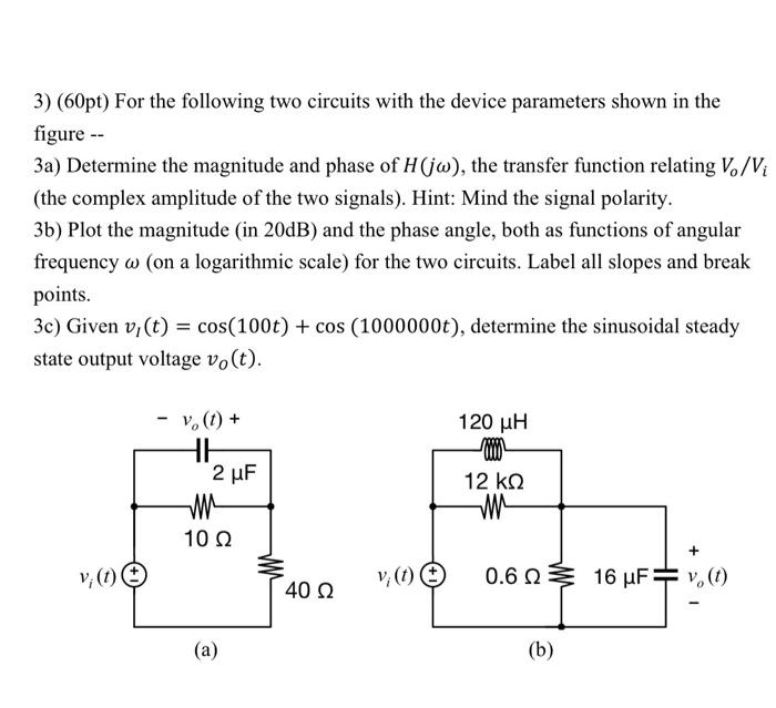 3 60pt For The Following Two Circuits With The Device Parameters Shown In The Figure 3a Determine The Magnitude A 1