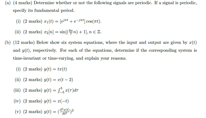 A 4 Marks Determine Whether Or Not The Following Signals Are Periodic If A Signal Is Periodic Specify Its Fundamen 1