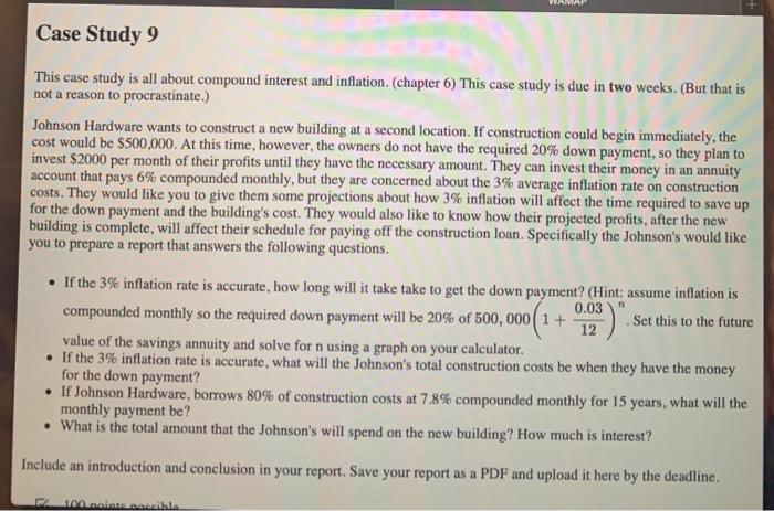 Case Study 9 This Case Study Is All About Compound Interest And Inflation Chapter 6 This Case Study Is Due In Two Week 1