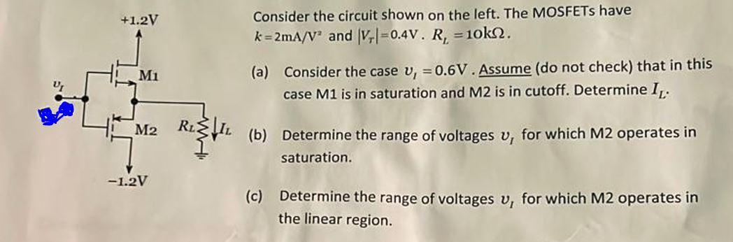 1 2v Consider The Circuit Shown On The Left The Mosfets Have K 2ma V And V 0 4v R 10k12 A Consider The Case 1