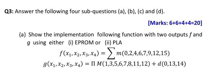 Q3 Answer The Following Four Sub Questions A B C And D Marks 6 6 4 4 20 A Show The Implementation Follo 3