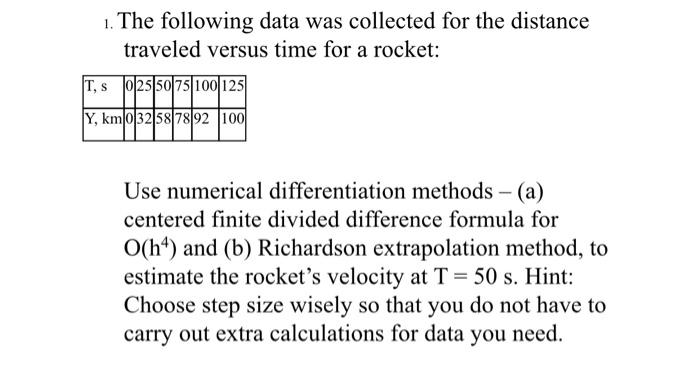 1 The Following Data Was Collected For The Distance Traveled Versus Time For A Rocket T S 10 25 50 75 100 125 Y Km0 1