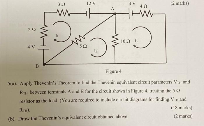 392 12 V 4v 2 Marks 432 A Wh Hw 22 W 10 2 1 4 V Th 522 12 B Figure 4 5 A Apply Thevenin S Theorem To Find The Theven 1