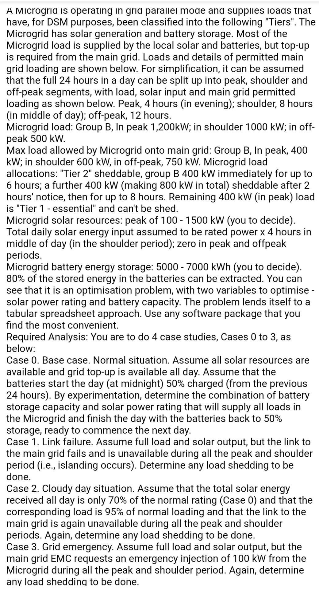 A Microgrid Is Operating In Grid Parallel Mode And Supplies Loads That Have For Dsm Purposes Been Classified Into The 1