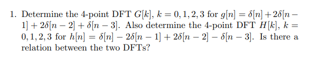1 Determine The 4 Point Dft G K K 0 1 2 3 For G N B N 28 N 1 28 N 2 N 3 Also Determine The 1