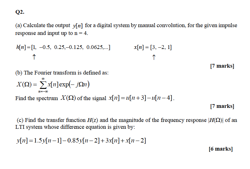 Q2 A Calculate The Output Y N For A Digital System By Manual Convolution For The Given Impulse Response And Input U 1